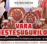 Vara Meșteșugurilor la Mănăstirea Turnu. Toată vara, la gătit tradițional, olărit, pictură pe lemn și sticlă