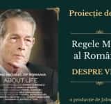Pe 25 octombrie, proiecția filmului ”Regele Mihai al României - Despre Viață”, la Castelul Peleș. Participarea la eveniment este gratuită, dar locurile sunt limitate!