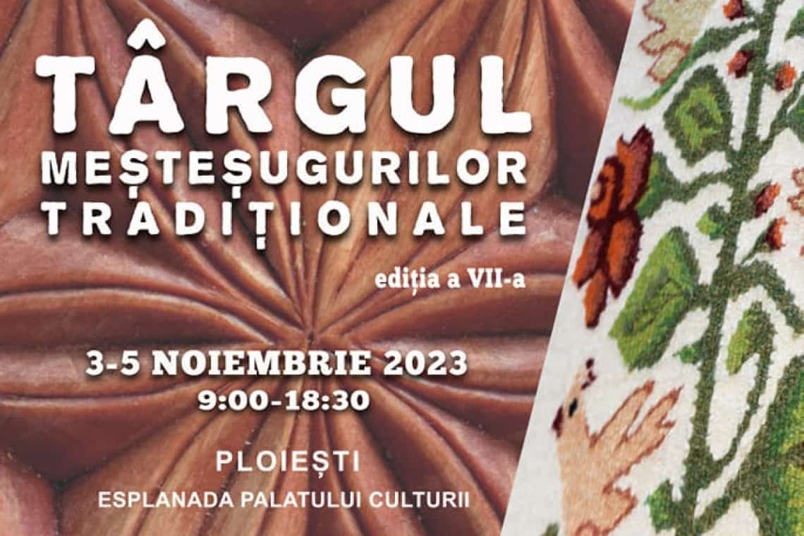 Meșteri populari din Prahova și din alte locuri ale țării se strâng, din nou, în centrul Ploieștiului, la Târgul meșteșugurilor tradiționale