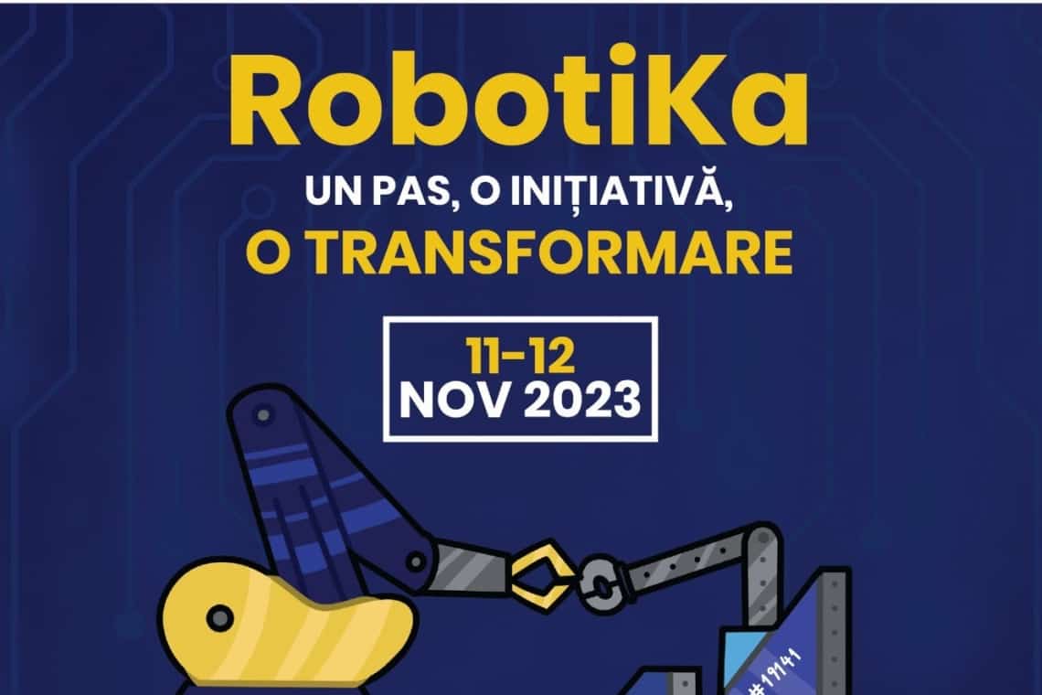 Weekend RobotiKa la UPG Ploiești, pentru pasionații de tehnologie!