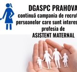 DGASPC Prahova continuă campania de recrutare pentru obținerea atestatului de ASISTENT MATERNAL