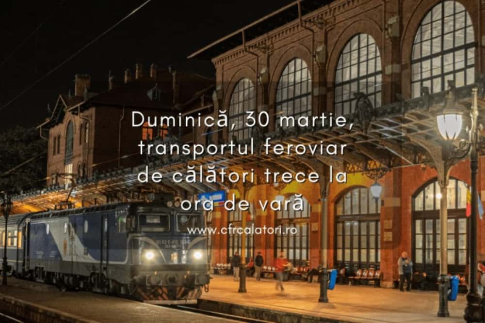 Duminică, 30 martie, transportul feroviar de călători va trece la ora de vară