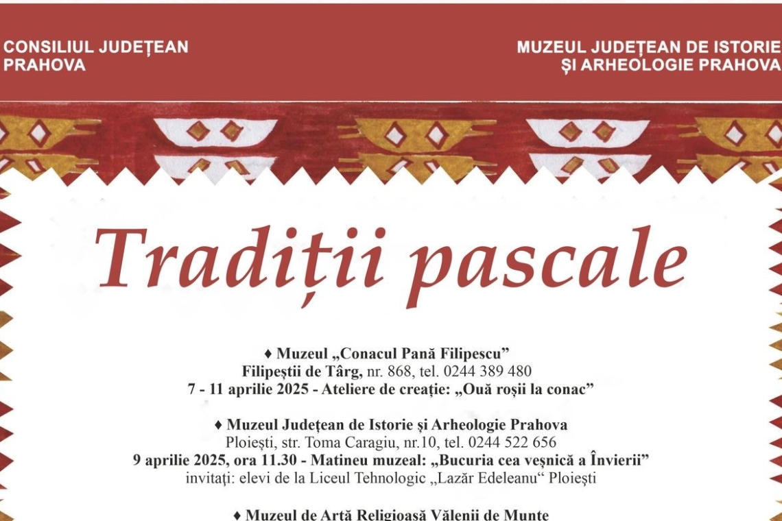 Să ne pregătim de Sărbătorile Pascale și la... muzee!