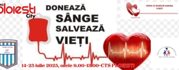 Salvează vieți, donează sânge! Campanie umanitară la Centrul de Transfuzie Sanguină Ploiești, în perioada 14-25 iulie 2025