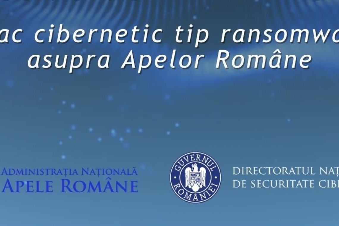 Atac cibernetic asupra „Apelor Române”. Aproximativ 1.000 de sisteme IT, inclusiv cele ale Administrației Bazinale Buzău-Ialomița - afectate