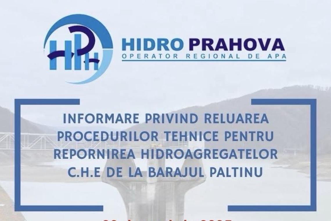 Hidro Prahova a anunțat probe tehnice la Barajul Paltinu, în cursul zilei de astăzi