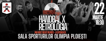 CS alPHa Prahova transformă un meci de handbal într-un eveniment pentru întreaga comunitate, la Ploiești