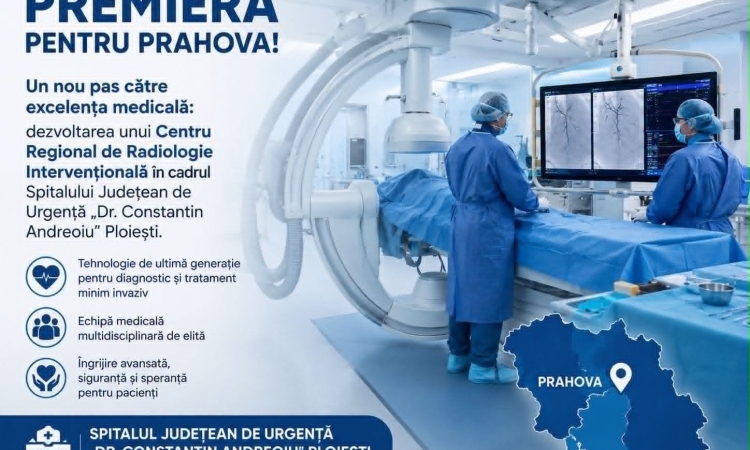 Spitalul Județean de Urgență Ploiești dezvoltă un Centru Regional de Radiologie Intervențională. Pacienții vor beneficia de tratamente minim invazive de ultimă generație