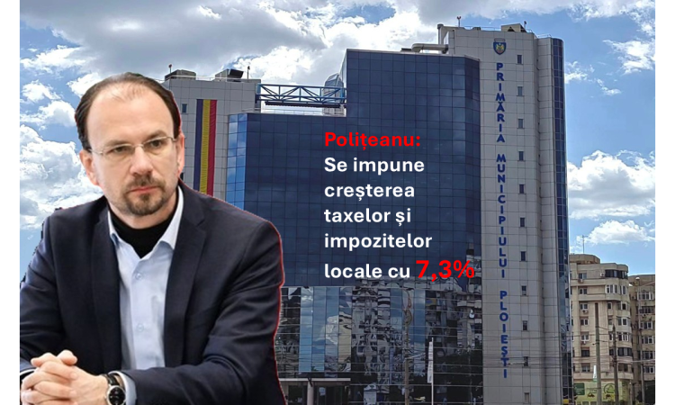 Primarul Polițeanu crede că ”se impune” creșterea impozitelor locale cu 7,3% în anul 2027